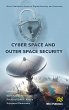 Cyber Space and Outer Space Security - Bild 1