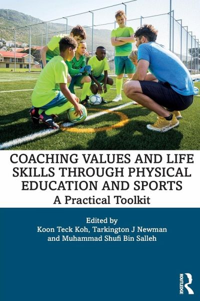 Coaching Values and Life Skills through Physical Education and Sports