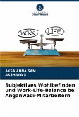 Subjektives Wohlbefinden und Work-Life-Balance bei Anganwadi-Mitarbeitern