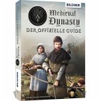 Medieval Dynasty - Der offizielle Guide