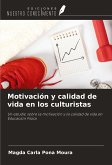 Motivación y calidad de vida en los culturistas