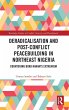 Deradicalisation and Post-Conflict... - Bild 1