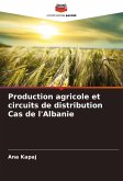 Production agricole et circuits de distribution Cas de l'Albanie