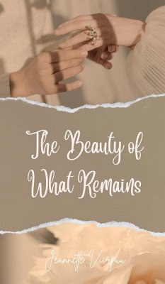 The Beauty of What Remains - Viirpuu, Jeannette