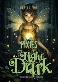 A light in the Dark Pixies Coloring Book for Adults New Edition