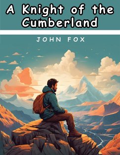 A Knight of the Cumberland - John Fox