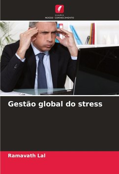 Gestão global do stress - Lal, Ramavath