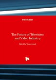 The Future of Television and Video Industry