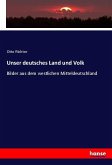 Unser deutsches Land und Volk