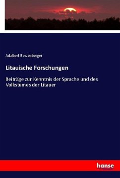 Litauische Forschungen - Bezzenberger, Adalbert
