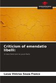 Criticism of emendatio libelli: