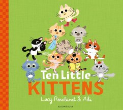 Ten Little Kittens - Rowland, Lucy