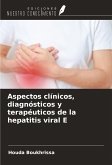 Aspectos clínicos, diagnósticos y terapéuticos de la hepatitis viral E