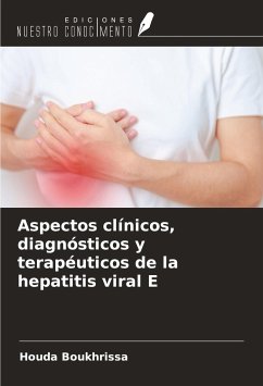 Aspectos clínicos, diagnósticos y terapéuticos de la hepatitis viral E - Boukhrissa, Houda