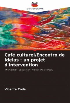 Café culturel/Encontro de Ideias : un projet d'intervention - Coda, Vicente