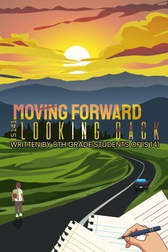 Moving Forward, Looking Back - Is 141, Th Graders At