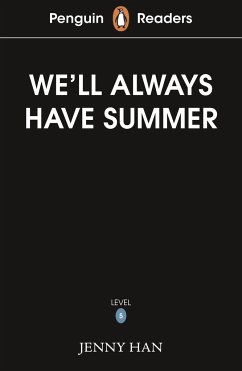 Penguin Readers Level 5: We'll Always Have Summer (ELT Graded Reader) - Han, Jenny