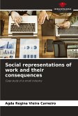 Social representations of work and their consequences