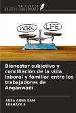 Bienestar subjetivo y conciliación de la vida laboral y familiar entre los trabajadores de Anganwadi