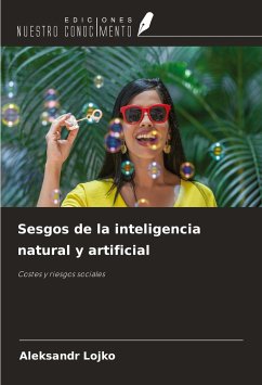 Sesgos de la inteligencia natural y artificial - Lojko, Aleksandr