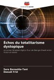 Échos du totalitarisme dystopique