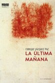 La última mañana La última mañana