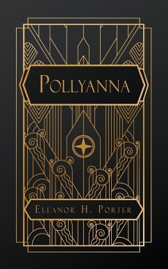 Pollyanna - Porter, Eleanor H.