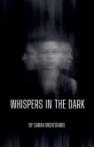 Whispers in the Dark