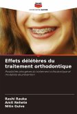 Effets délétères du traitement orthodontique