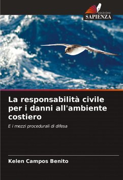 La responsabilità civile per i danni all'ambiente costiero - Benito, Kelen Campos