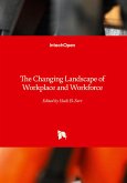 The Changing Landscape of Workplace and Workforce