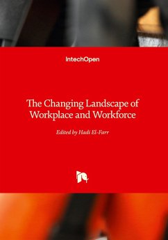 The Changing Landscape of Workplace and Workforce