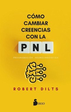 Como cambiar creencias con PNL