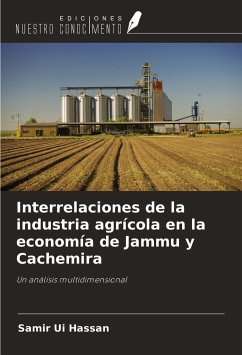 Interrelaciones de la industria agrícola en la economía de Jammu y Cachemira - Hassan, Samir Ui