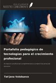 Portafolio pedagógico de tecnologías para el crecimiento profesional