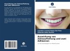 Auswirkung von Zahnaufhellung und zwei Adhäsiven