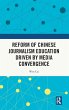 Reform of Chinese Journalism Education... - Bild 1