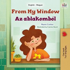 From My Window (English Hungarian Bilingual Kids Book) - Books, Kidkiddos; Coshav, Rayne