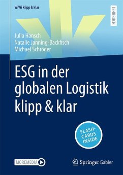 ESG in der globalen Logistik klipp & klar - Hansch, Julia;Janning-Backfisch, Natalie;Schröder, Michael