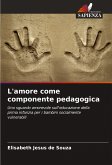 L'amore come componente pedagogica