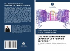 Das Konfiktionale in den Chroniken von Fabrício Carpinejar - Souza, Carlos Henrique de;Beltrão, Larissa Cardoso