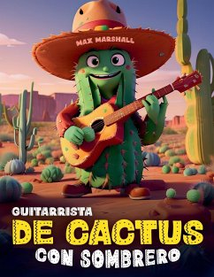 Guitarrista de Cactus con Sombrero - Marshall, Max