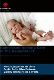 Humanised Nursing Care in the Neonatal ICU