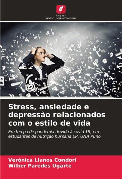 Stress, ansiedade e depressão relacionados com o estilo de vida - Llanos Condori, Verónica;Paredes Ugarte, Wilber