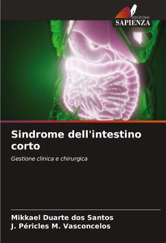 Sindrome dell'intestino corto - Duarte dos Santos, Mikkael;M. Vasconcelos, J. Péricles