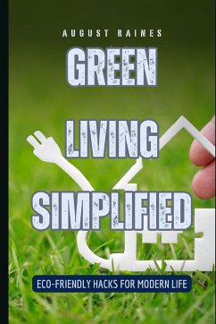 Green Living Simplified - Raines, August