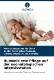 Humanisierte Pflege auf der neonatologischen Intensivstation