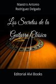 Los Secretos de la Guitarra Clásica