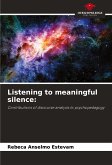 Listening to meaningful silence: