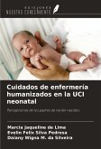 Cuidados de enfermería humanizados en la UCI neonatal